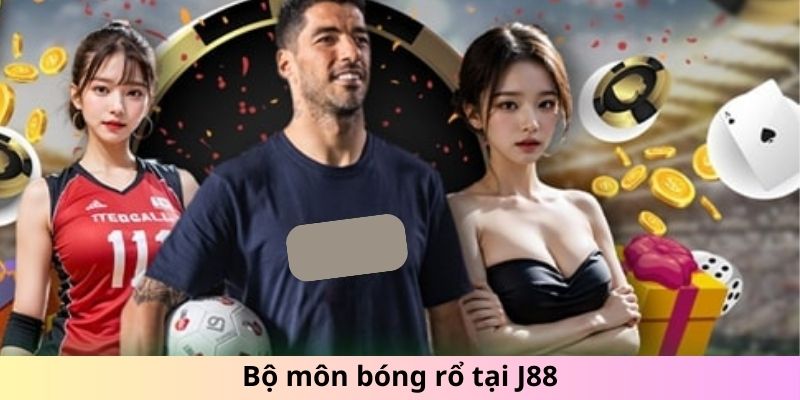 Bộ môn bóng rổ tại J88